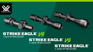 Vortex® Strike Eagle® 18x24 FFP vs Strike Eagle® 318x44 FFP vs Strike Eagle® 525x56 FFP [upl. by Skiba]