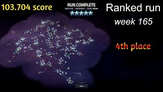 Slipways v 13  Ranked run week 165  103704 score finished 4th [upl. by Marcoux]