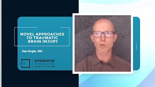 Novel Approaches to Traumatic Brain Injury by Dan Engle MD [upl. by Etteiluj]