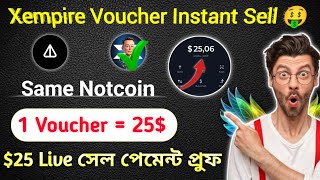 25 Voucher Live Sell 🤑 How To Sell Xempire Voucher amp Mint  Xempire Unlimited Point Earn minigame [upl. by Acirrehs]