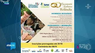 INSCRIÇÕES PARA O CASAMENTO COLETIVO DE ROLÂNDIA FOI PRORROGADO [upl. by Alyekahs]