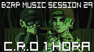 🎵 BZRP  CRO 1 Hora 🔥 ► Music Session 29 [upl. by Oicnanev]