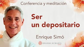 Meditación y conferencia “Ser un depositario” con Enrique Simó [upl. by Yodlem]