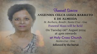 FUNERAL SERVICE  ANIZINHA BARRETO E DE ALMEIDA  HOLY CROSS CHURCH  SANTA CRUZ  06 AUGUST 2024 [upl. by Teodor]