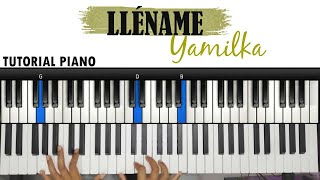 LLÉNAME  YAMILKA TUTORIAL PIANO [upl. by Nahtam553]