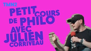 PETIT COURS DE PHILO AVEC JULIEN CORRIVEAU [upl. by Libb]