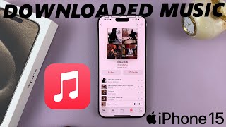 How To Find Downloaded Apple Music On iPhone 15 amp iPhone 15 Pro [upl. by Evante]