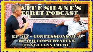 Ep 517  Confessions of a Black Conservative feat Glenn Loury [upl. by Jarad85]