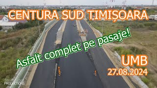 CENTURA SUD Timișoara tot mai aproape de finalizare  Stadiu lucrări 27082024 umb [upl. by Rus482]