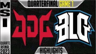 JDG vs BLG Highlights Game 1  MSI 2023 Brackets Quarterfinal Day 6  JDG Esports vs Bilibili G1 [upl. by Etem]