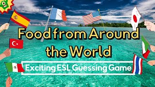 Traditional Food in Different Countries  Fun ESL Game [upl. by Leeland426]