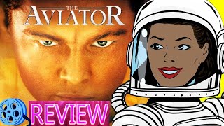 Aviator 2004 Movie Review w Spoilers [upl. by Yelrac35]