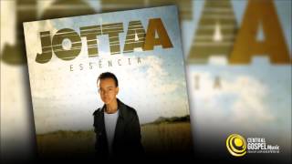 Jotta A  Dependente CD Essência [upl. by Nytsud]