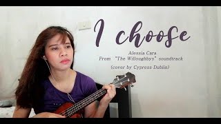 Alessia Cara  I Choose Cover by Cypress Dublin  From The Netflix Original Film The Willoughbys [upl. by Augustin]