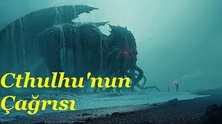 Cthulhunun Çağrısı  HP LovecraftSesli Hikaye [upl. by Amerak]