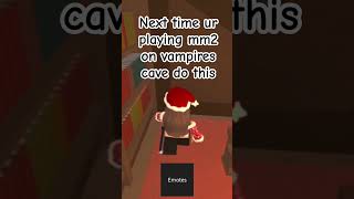 Next time mm2 roblox [upl. by Azriel487]