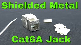 RJ45 Cat6a Shielded Metal Keystone Jacks [upl. by Karlie]