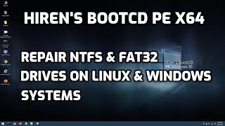 Hirens BootCD PE x64 Repairs NTFS amp FAT32 Drives on Linux amp Windows Systems [upl. by Innor521]