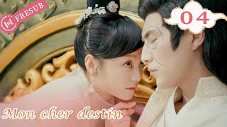 【En Français】Mon cher destin 04💕My Dear Destiny💕亲爱的义祁君 YoYo French Channel CDramaSerieChinoisefresub [upl. by Aisad]