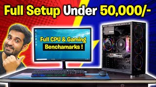 HINDI 50000 Rs Full Setup Build  Gaming Benchmarks [upl. by Paik]