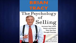 The Psychology of Selling Audiobook by Brian Tracy [upl. by Pedaias]