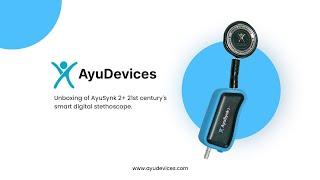 Unboxing of AyuSynk 2 21st centurys smart digital stethoscope [upl. by Downes]