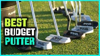 Best Budget Putters in 2023  Top 5 Review and Buying Guide  Alloy Steel Putters [upl. by Ko]