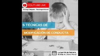 5 ESTRATEGIAS DE MODIFICACIÓN DE CONDUCTA [upl. by Aylmer364]