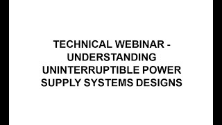 Understanding Uninterruptible Power Supply Systems Design Webinar [upl. by Lerrad532]