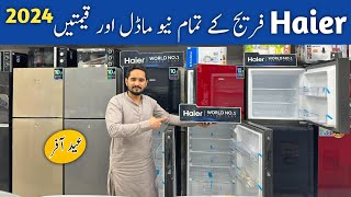 Haier Refrigerator model and price 2024  Haier refrigerator all model and price in Pakistan [upl. by Auqenet]