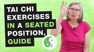 Tai Chi Exercises in a Seated Position Guide [upl. by Zwick]