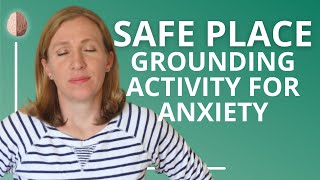 Grounding Exercise for Anxiety 7 Creating a Safe Place [upl. by Bokaj191]