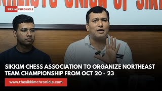 Sikkim Chess Association to organize Northeast Team Championship from Oct 20  23 [upl. by Yelyah]