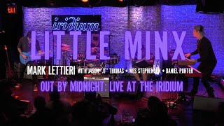 Mark Lettieri Group  quotLittle Minxquot Out by Midnight Live at the Iridium [upl. by Benjamen]