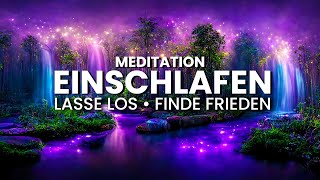 Meditation zum Einschlafen Stress amp Sorgen loslassen Inneren Frieden finden Entspannung amp Schlaf [upl. by Culliton]