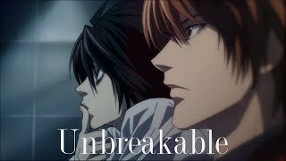 AMV  L Death Note  Unbreakable [upl. by Acalia]