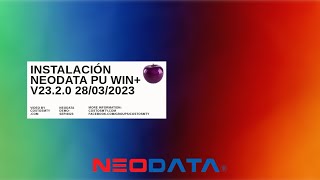 INSTALACIÓN NEODATA PU WIN V2320 28032023 Y CONSTRUBASE AGOSTO LBD 09082023 [upl. by Anwat]