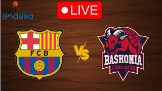 🔴 Live Barcelona vs Baskonia  Live Play By Play Scoreboard [upl. by Burgener319]