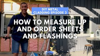 Part 3 How to Colorbond Wall Cladding  measuring and ordering wall flashings Brisbane Roofing [upl. by Adlihtam469]