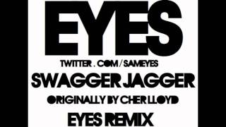 Swagger Jagger Eyes Official Remix  Cher Lloyd HD [upl. by Anahsor922]