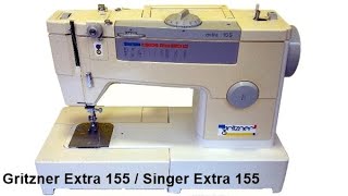 Gritzner Extra 155 Winding Thread  Threading amp Test Sewing  Singer Extra 155 [upl. by Jessabell274]