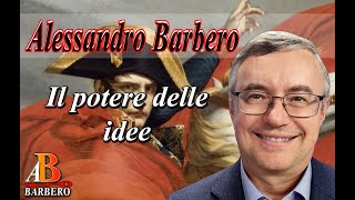 Alessandro Barbero  Napoleone il potere delle idee [upl. by Hansel]