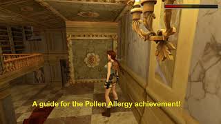 Tomb Raider II Remastered  Pollen Allergy Achievement Guide [upl. by Yatnoed46]