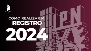 ¿COMO REALIZAR EL REGISTRO PARA EL EXAMEN AL IPN 2024 LICENCIATURA [upl. by Claudetta]