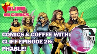 Comics amp Coffee Episode 26 Phable [upl. by Esilrahc]