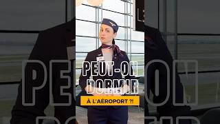 Peuton dormir à l’aéroport [upl. by Naret]