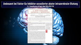 Andexanet bei Faktor Xa Inhibitor assoziierter akuter intrazerebraler Blutung [upl. by Tore]