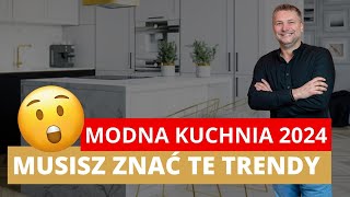 🧑‍🍳 TRENDY KUCHENNE 2024  MODNA KUCHNIA W 2024 ROKU [upl. by Elvira]