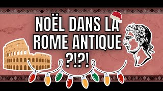 Fêtes de noël dans la Rome antique les Saturnales [upl. by Nrobyalc]