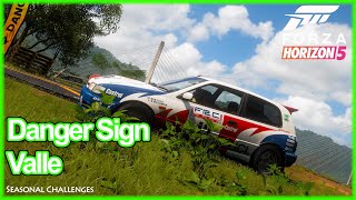 Valle DANGER SIGN  Forza Horizon 5  26 July 24  1 August 24 [upl. by Nnairahs205]